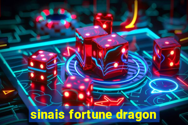 sinais fortune dragon